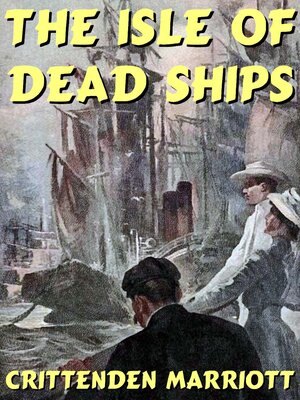 cover image of The Isle of Dead Ships
